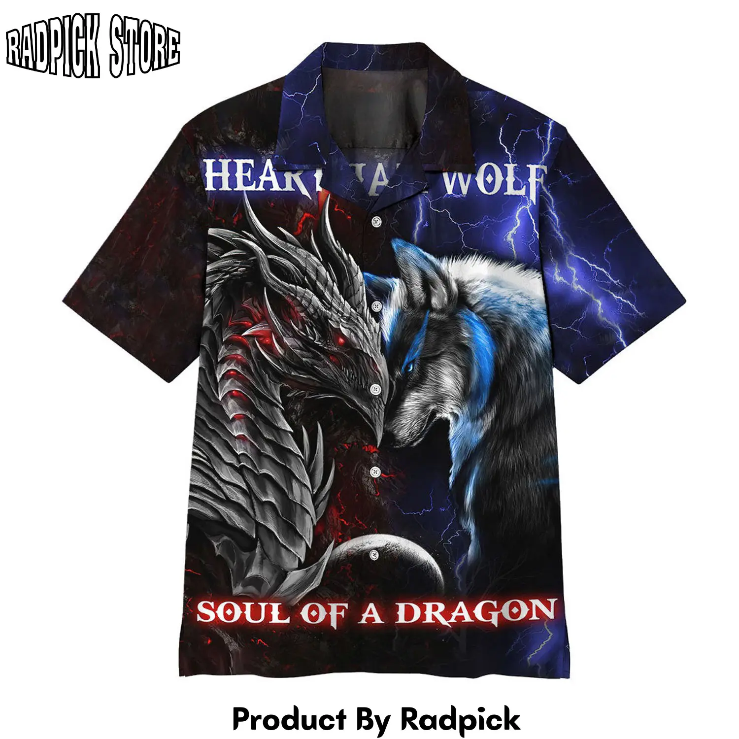 Radpick 3d dragon heart of a wolf soul of a dragon hawaii shirt rp292882